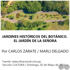 JARDINES HISTÓRICOS DEL BOTÁNICO. EL JARDÍN DE LA SEÑORA - Por CARLOS ZÁRATE / MARLI DELGADO - Domingo, 02 de Mayo de 2021